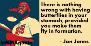 Jon Jones on butterflies in your stomach