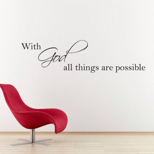 With God all things are possible Decal - Scripture Wall Decal Quote ...