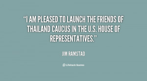 am pleased to launch the Friends of Thailand Caucus in the U.S ...