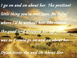 Dylan Scott- On and On About Her