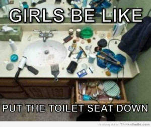 girls_be_like_put_the_toilet_seat_down
