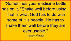 Vance Havner Quotes medicine bottle shake usable