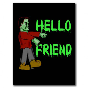 Hello Friend Creepy Frankenstein T shirts, Hoodies Postcard