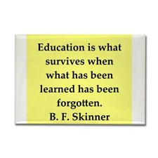 skinner quote Rectangle Magnet for