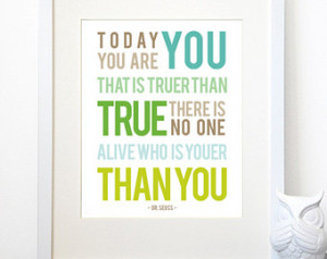 ... Dr. Seuss Inspirational Typography Print - Various Sizes and Quote