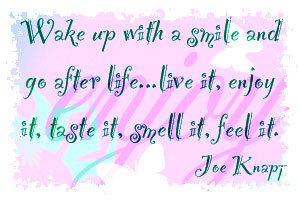 Wake up with a smile ...