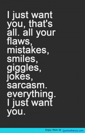 Just Want You Quotes