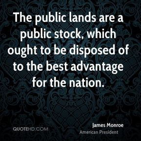 More James Monroe Quotes