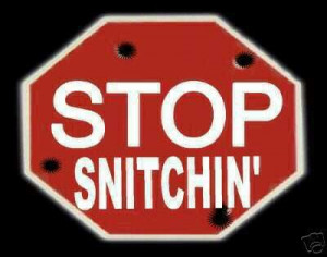 All Graphics » stop snitching
