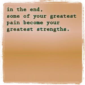 Strength & Pain quote