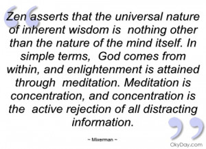 zen asserts that the universal nature of