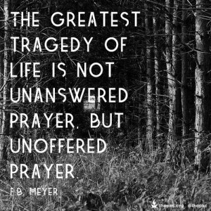 Quote of F.B. Meyer on prayer