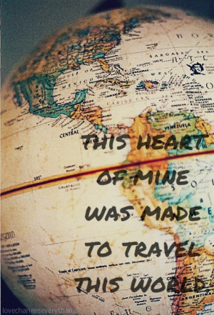 heart made to travel the world