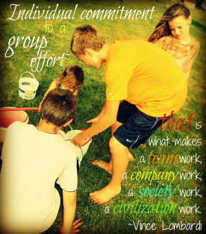 Individual Commitment To A Group Effort That Is What Makes A Team Work ...