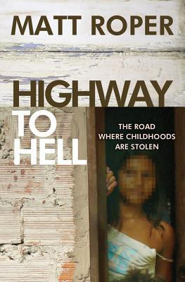 Start by marking “Highway to Hell: The Road Where Childhoods Are ...