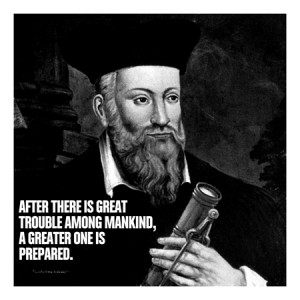 Nostradamus Quote Canvas Art Print #4140