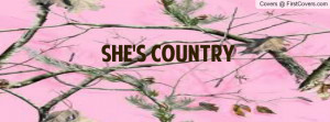 SHES COUNTRY CAMO Profile Facebook Covers
