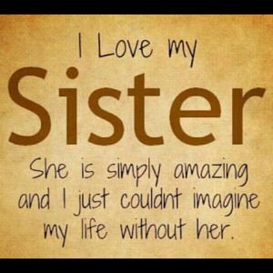 ... Quotes, Sisters Quotes, Love My Sisters, Random Quotes, Sisters