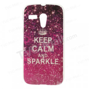 Quote Keep Calm and Sparkle TPU Cover for Motorola Moto G XT1032