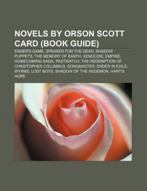 Novels by Orson Scott Card (Book Guide): Ender's Game, Speaker for the ...