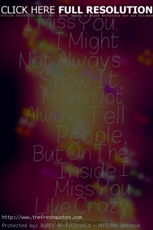 ... Quotes – I Miss You – Messages and Quotes - Quotes and Sayings