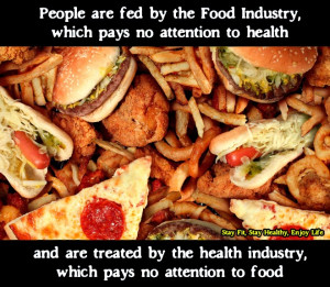 ... health industry, which pays no attention to food.” ― Wendell Berry