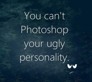 Ugly Personality