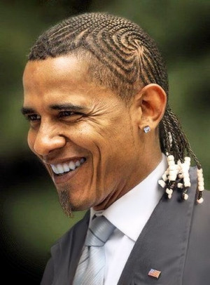 Un petit trait d'humour : Barack Obama avec des tresses africaines ...