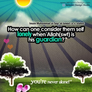 islamic-quotes:You’re never aloneSubmitted by ctamyna
