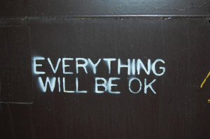 Optimistic, quotes, sayings, everything will be ok
