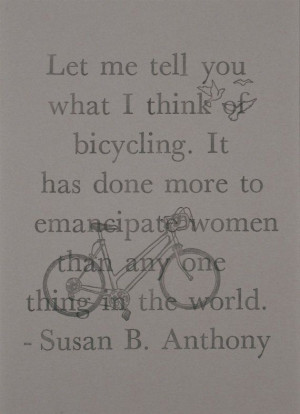 Bicycle with Susan B Anthony quote by LittleBeastPress on Etsy, $6.00