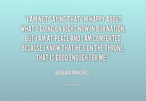quote-Barbara-Mandrell-i-am-not-saying-that-im-happy-200396.png