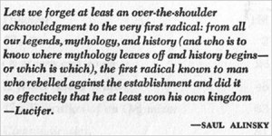 Saul Alinsky Quote from Rules for Radicals