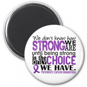 Pictures of Pancreatic Cancer Survivor Quotes