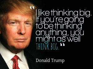 donald-trump-quotes-thinking-big.png
