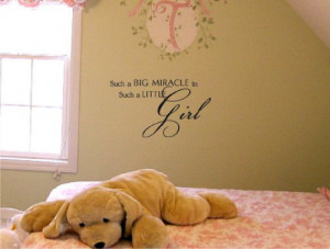 big miracle in such a little girl Vinyl wall art Inspirational quotes ...