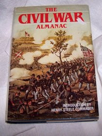 ... cover image of quot Civil War Almanac quot by Henry Steele Commager