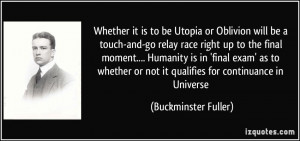More Buckminster Fuller Quotes