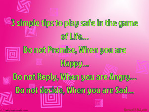 simple tips to play safe in the game of Life...