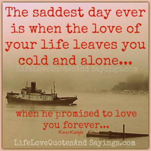 when he promised to love you forever..