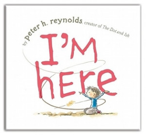 Written and Illustrated by Peter H. Reynolds (Atheneum, Simon ...
