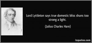 Lord Lyttleton Says True Domestic Bliss Shuns Too Strong A Light