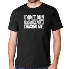 Don't Run Funny Running Dark T-Shirt for