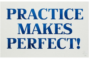 We can always find something to PRACTICE