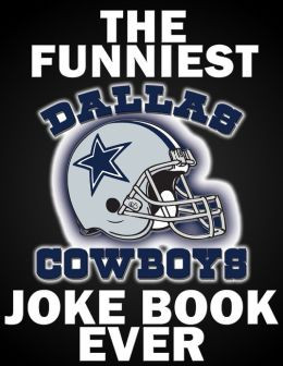 Dallas Cowboys Funny Jokes