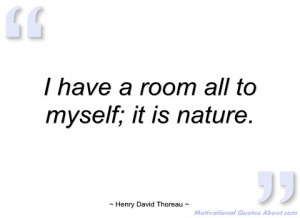 have a room all to myself henry david thoreau