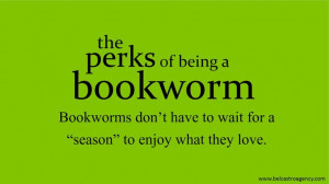 The perks of being a bookworm. Booksowrms don't have to wait for a ...