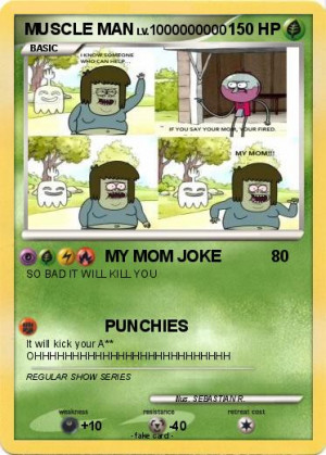 pokemon muscle man 9 my mom joke my pokemon card