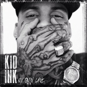 Kid Ink – My Own Lane (Tracklist)