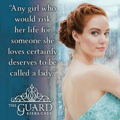 Quote from THE GUARD by Kiera Cass More